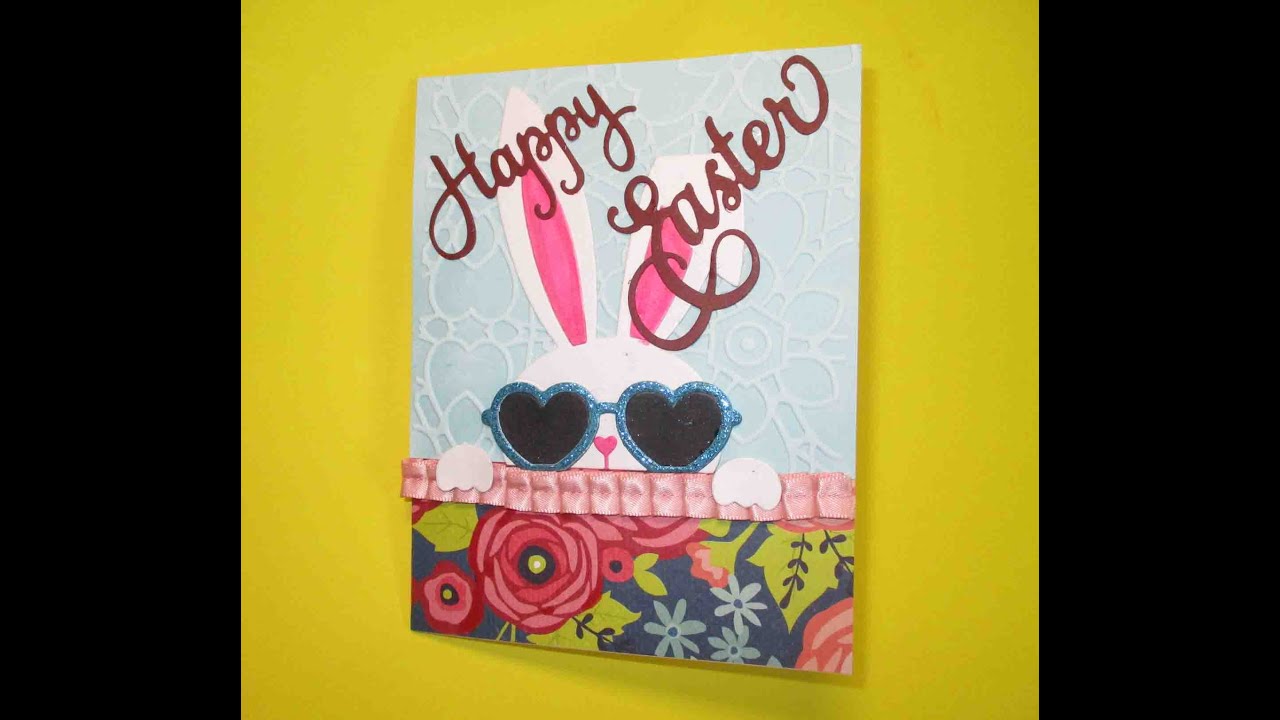 Use Dies Without Cutting Them Apart: An Easter Card