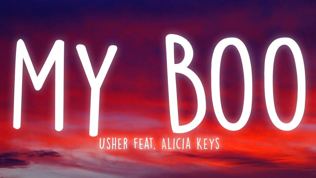Usher - My Boo (Lyrics) feat. Alicia Keys