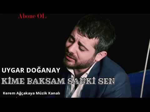 Uygar Doğanay Kime Baksam Sanki Sen 2017  [Halil Çınar®]