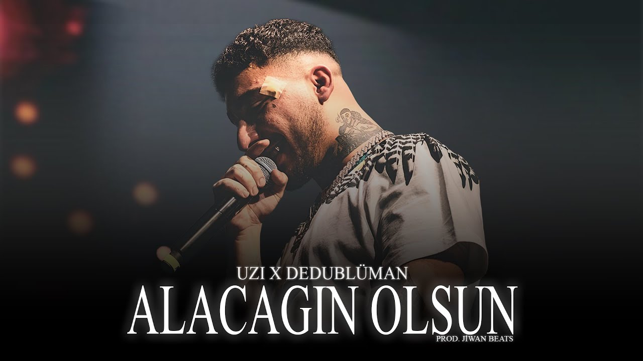 Uzi X Dedublüman - Alacağın Olsun (Prod.Jiwan Beats)