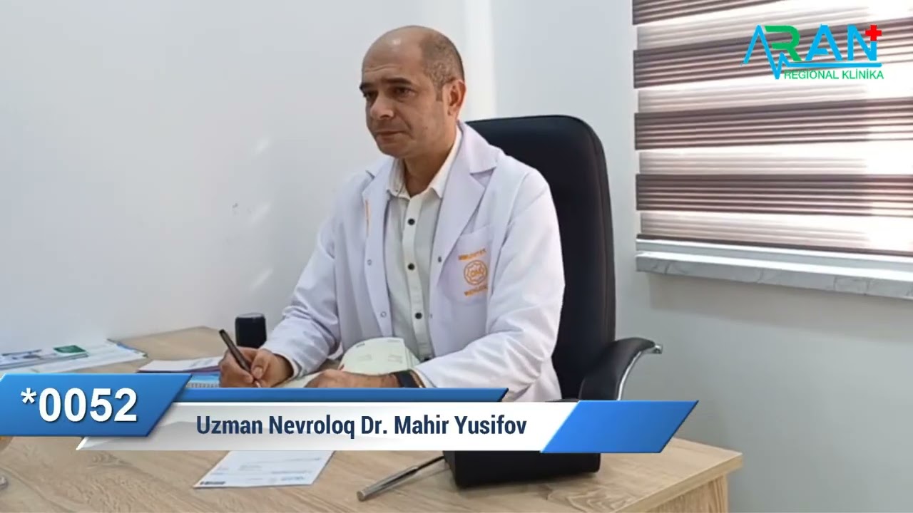​​Uzman Nevroloq Dr.​​​ Mahir Yusifov​