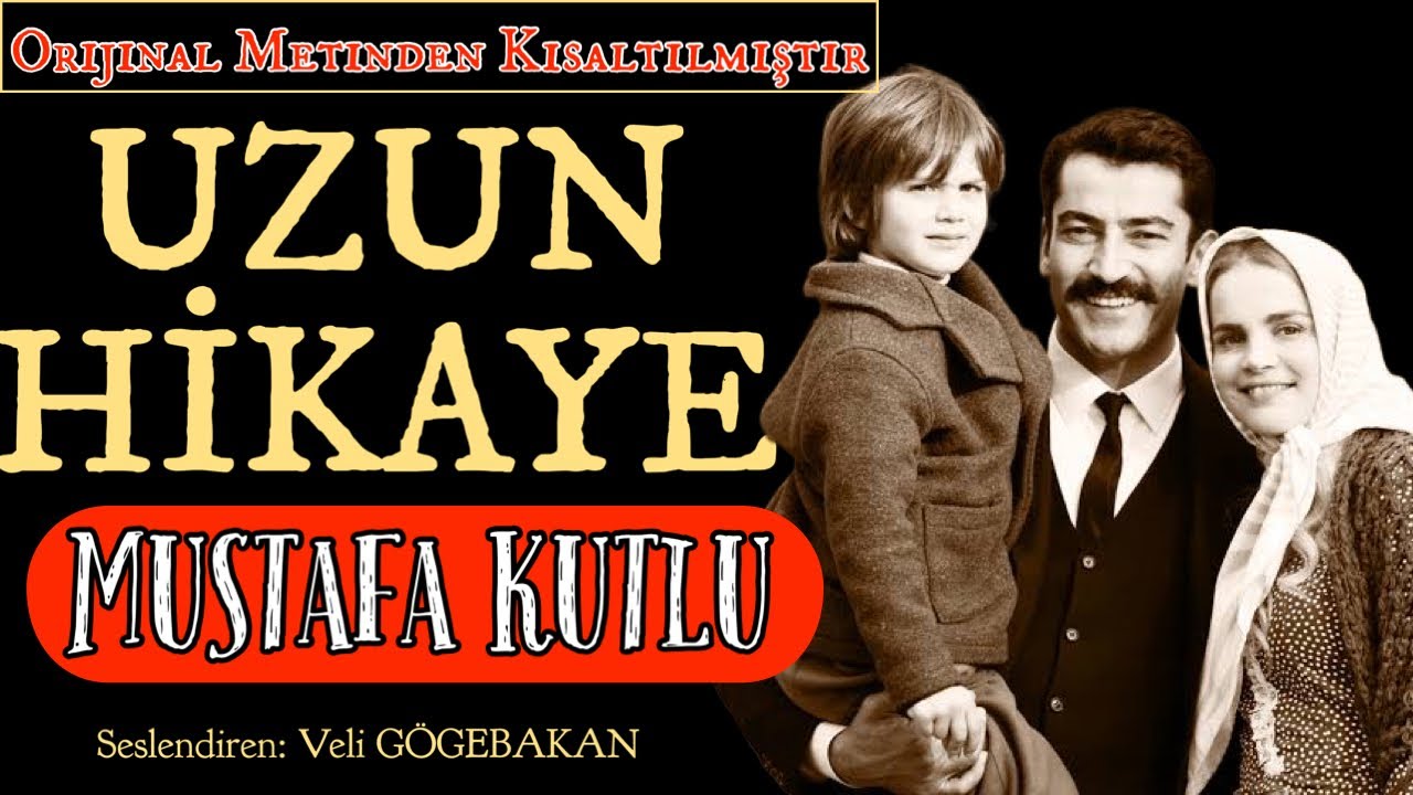 Uzun Hikaye (Mustafa Kutlu)