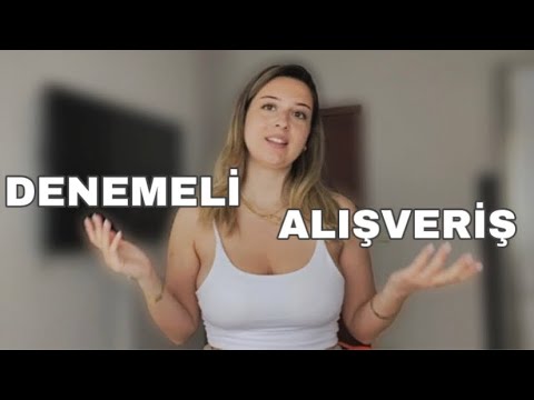 UZUN ZAMAN SONRA DENEMELİ ALIŞVERİŞ! 🛍️