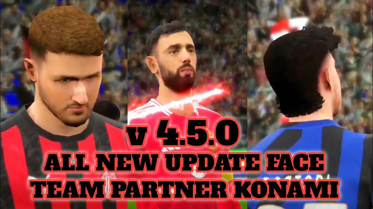 v4.5.0 UPDATE FACE AND TEXTURE PLAYER EFOOTBALL 2025