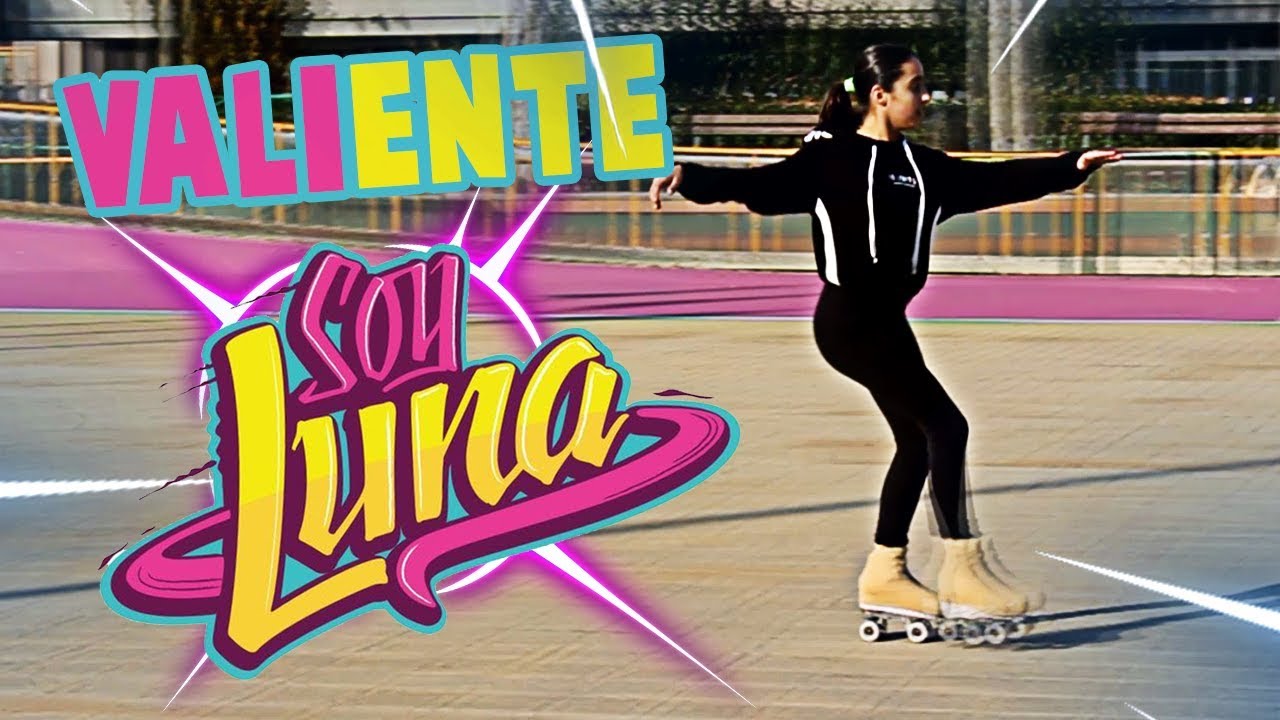 Valiente (Soy Luna) - Dance With Skates