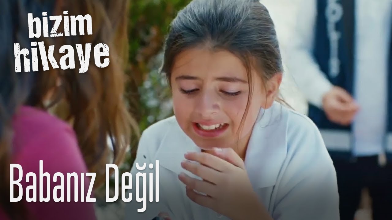 Vallahi babanız değil o ya - Bizim Hikaye
