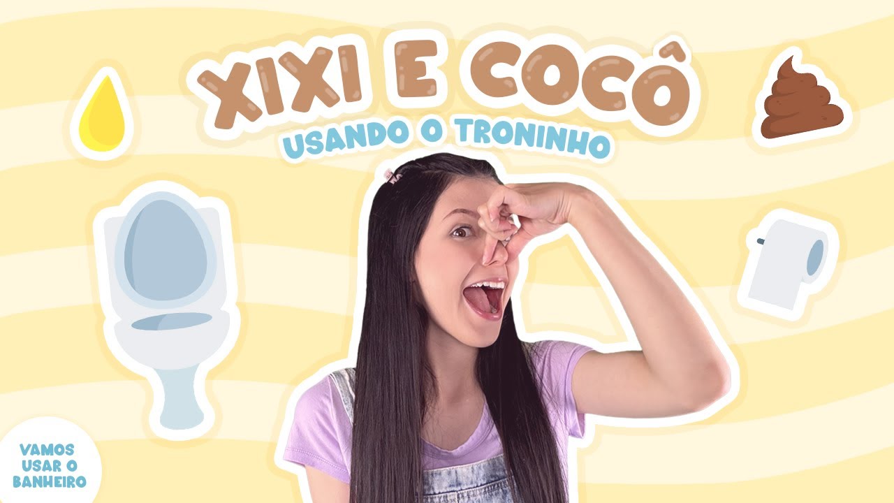 Vamos usar o Banheiro!  - Aprendendo Palavrinhas Novas e Língua de Sinais