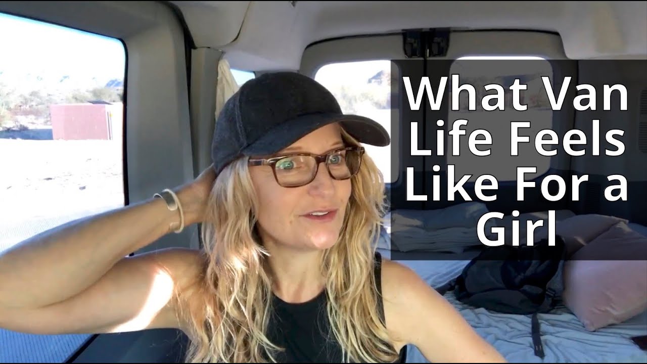 Van Life Wannabe 33 | What Van Life Feels Like For a Girl