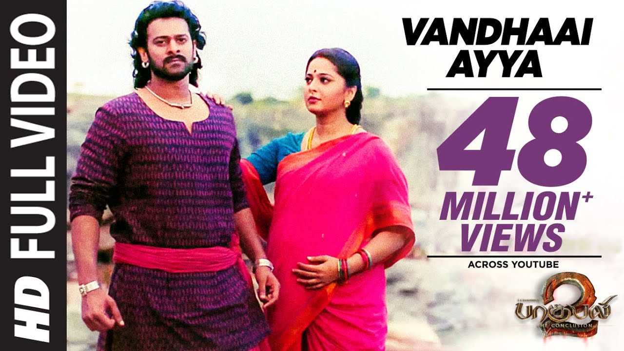 Vandhaai Ayya Full Video Song | Baahubali 2 | Prabhas,Anushka Shetty,Rana,Tamannaah,SS Rajamouli