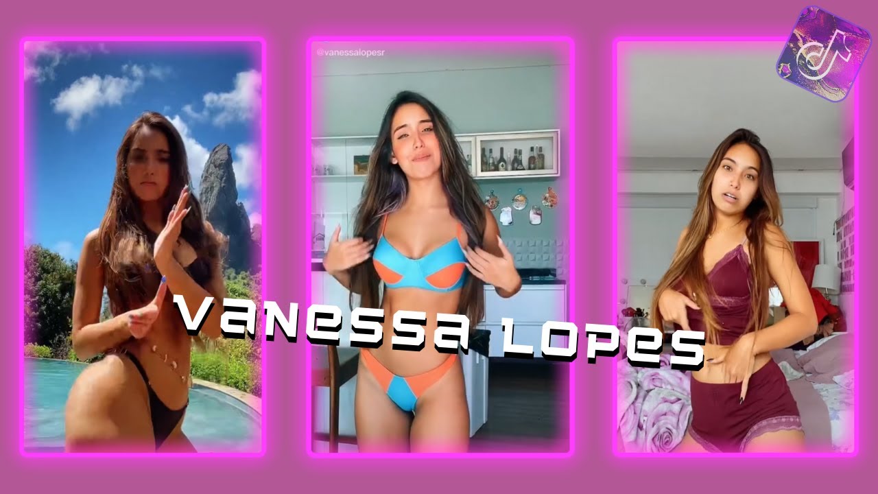 Vanessa Lopes Tiktok Compilation