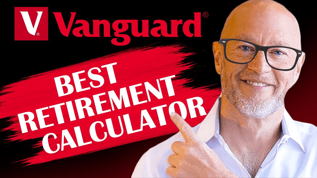 Vanguard’s Retirement Calculator Is AWESOME!