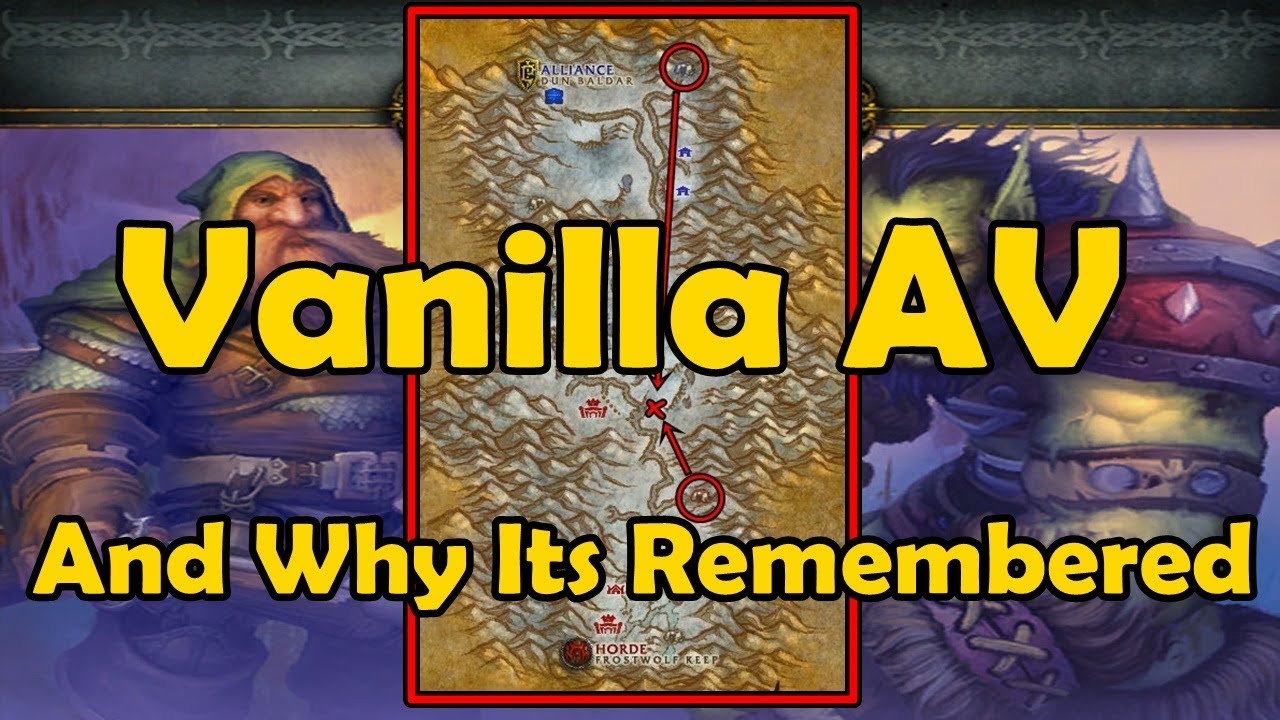 Vanilla Alterac Valley And Why Its Remembered - WCmini Facts