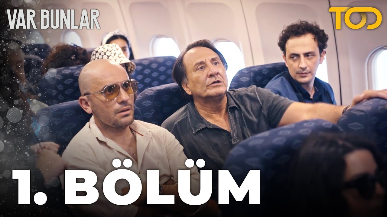 Var Bunlar 1. Bölüm
