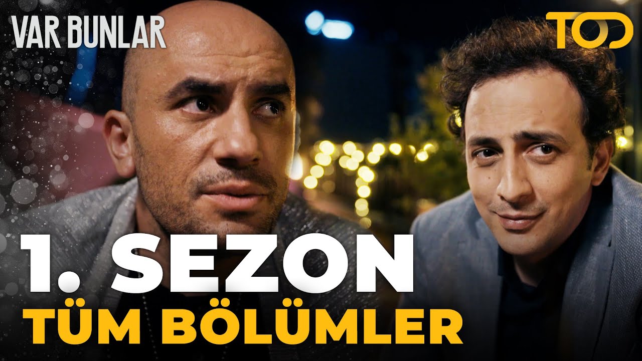 Var Bunlar 1. Sezon Tüm Bölümler