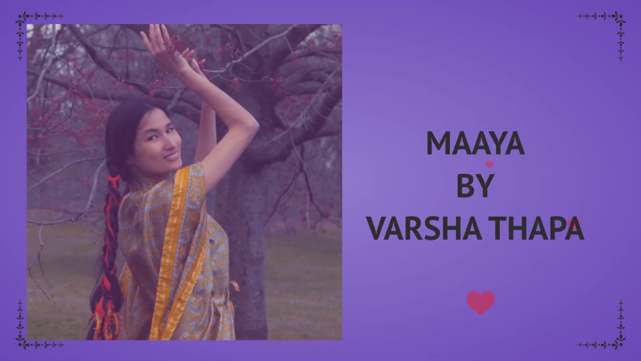 Varsha Thapa - Maaya (Official Lyrical Video)