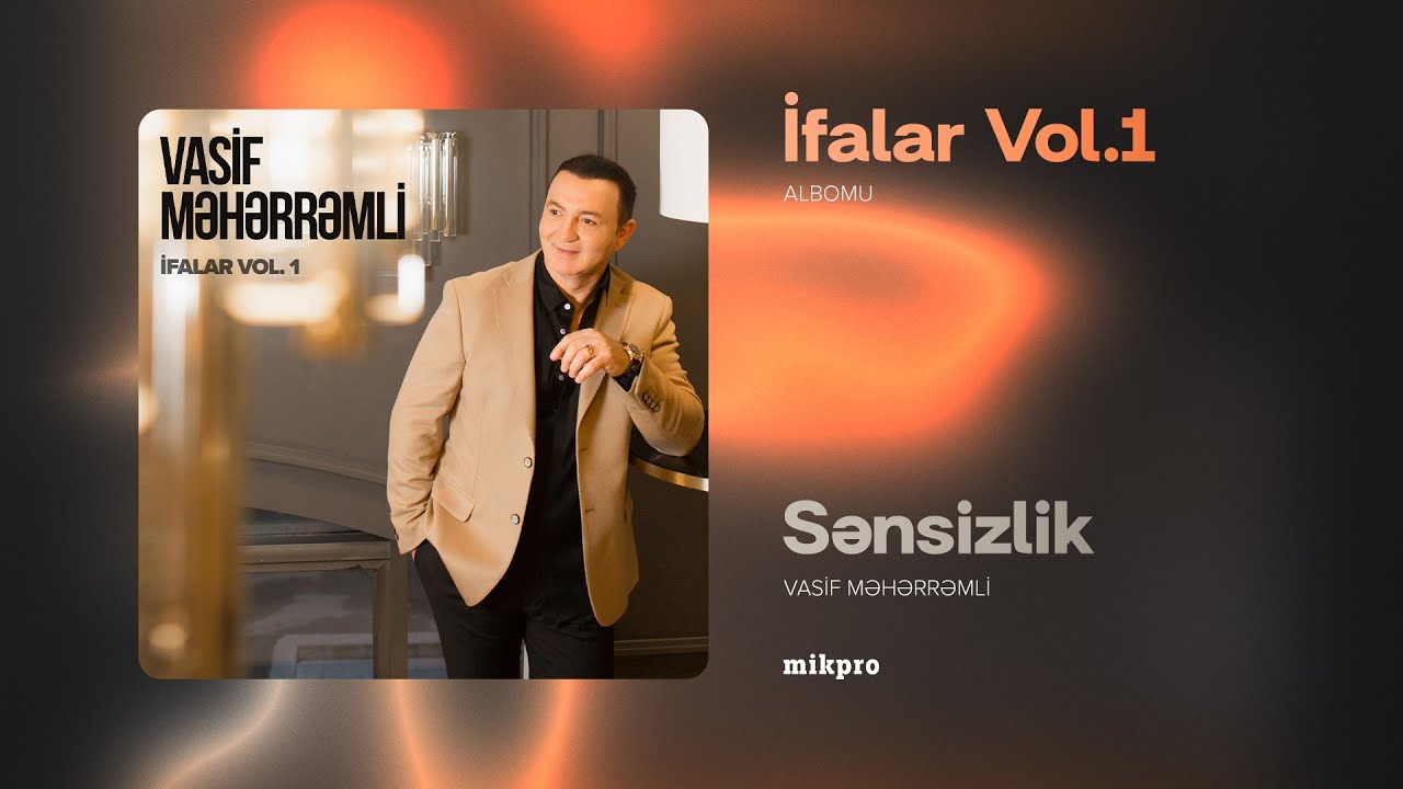 Vasif Məhərrəmli — Sənsizlik (Rəsmi Audio)