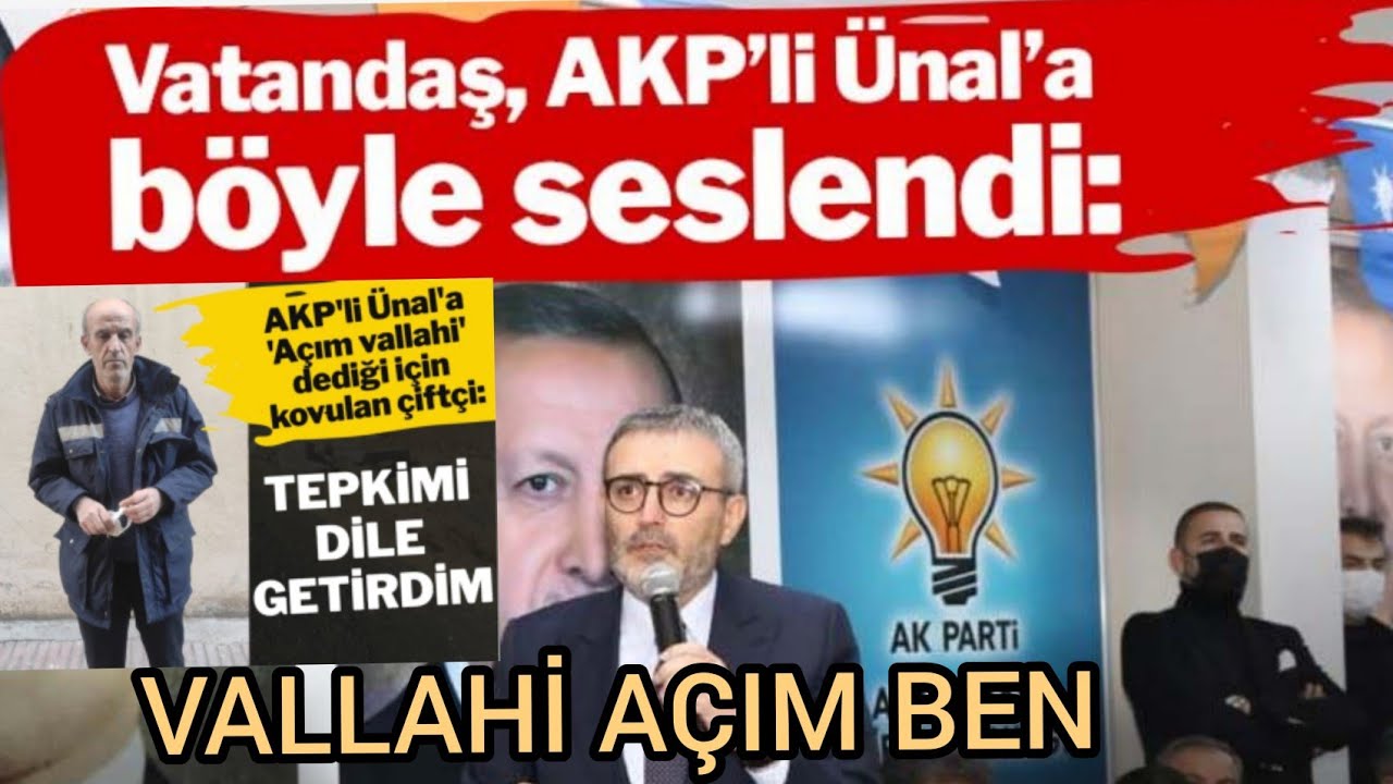 Vatandaş, AKP’li Mahir Ünal’a böyle seslendi: Vallahi açım ben