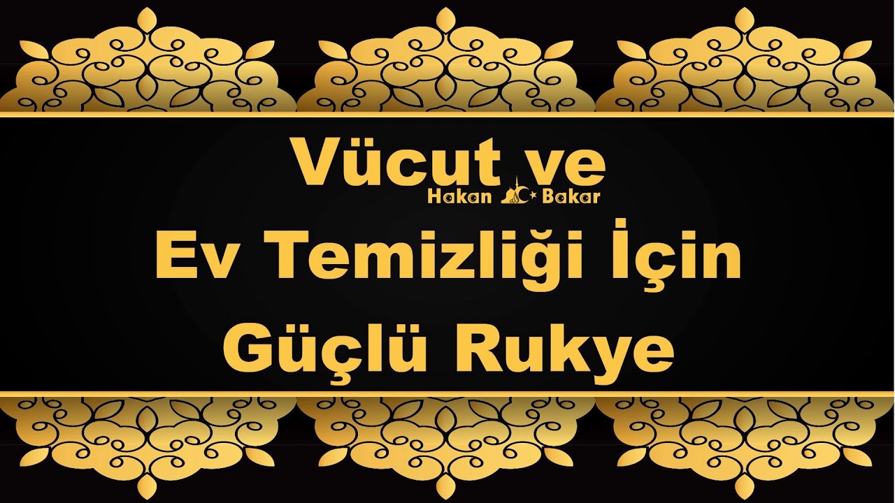 Vücut ve Ev Temizligi İçin Güçlü Rukye