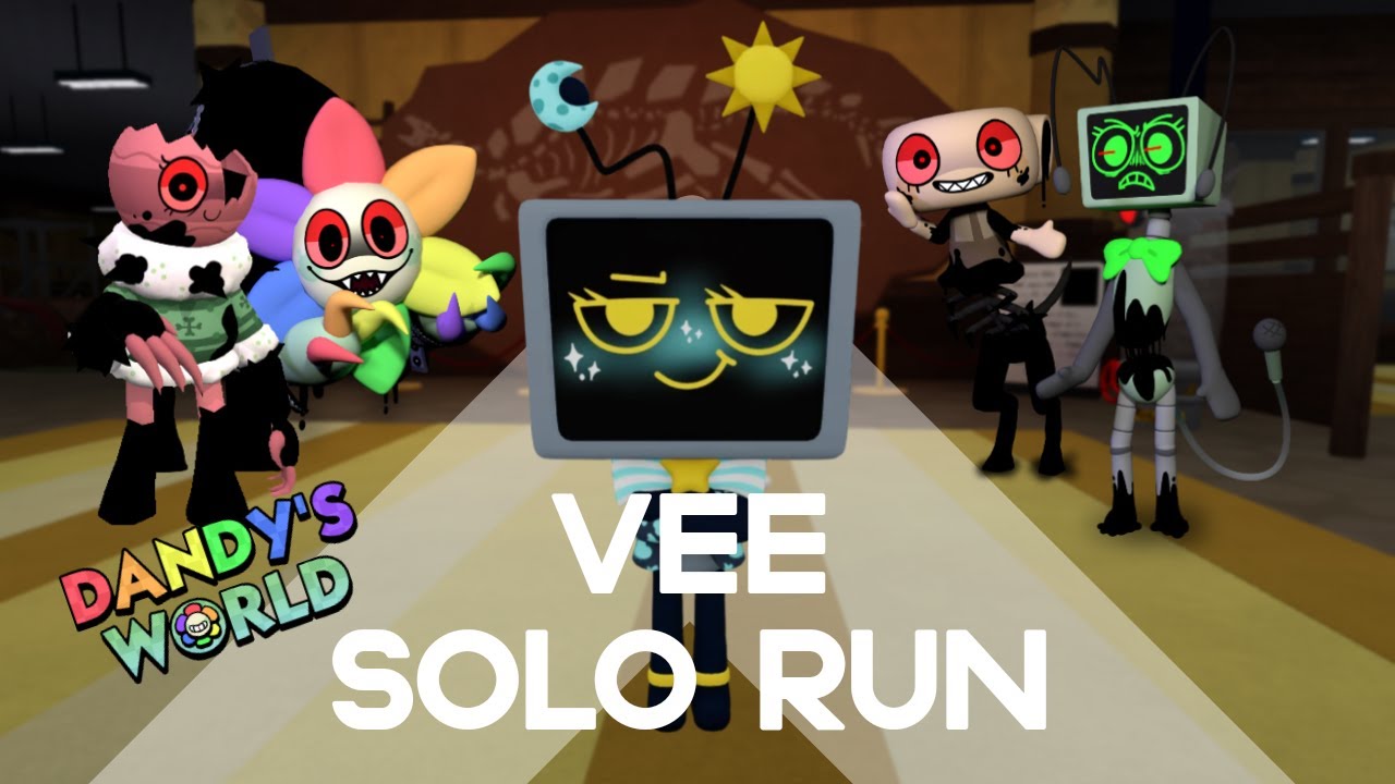 VEE SOLO RUN DANDY'S WORLD (FLOOR 20+)