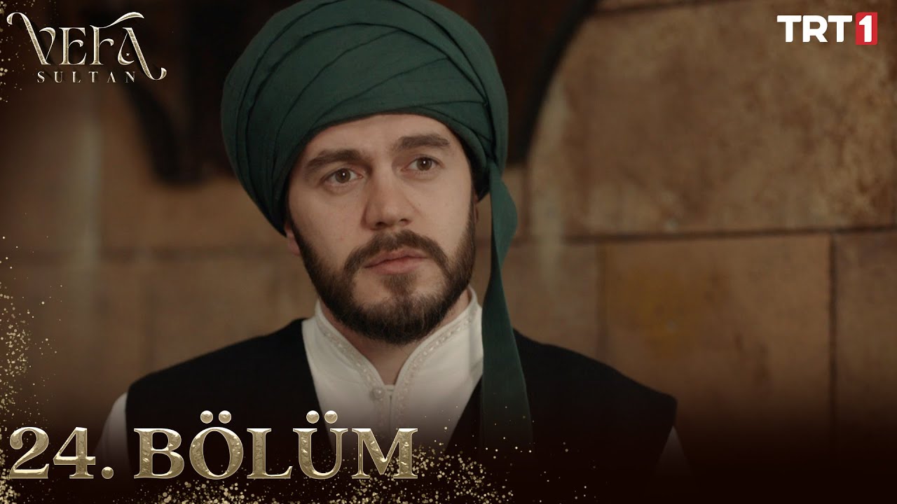 Vefa Sultan 24. Bölüm @trt1