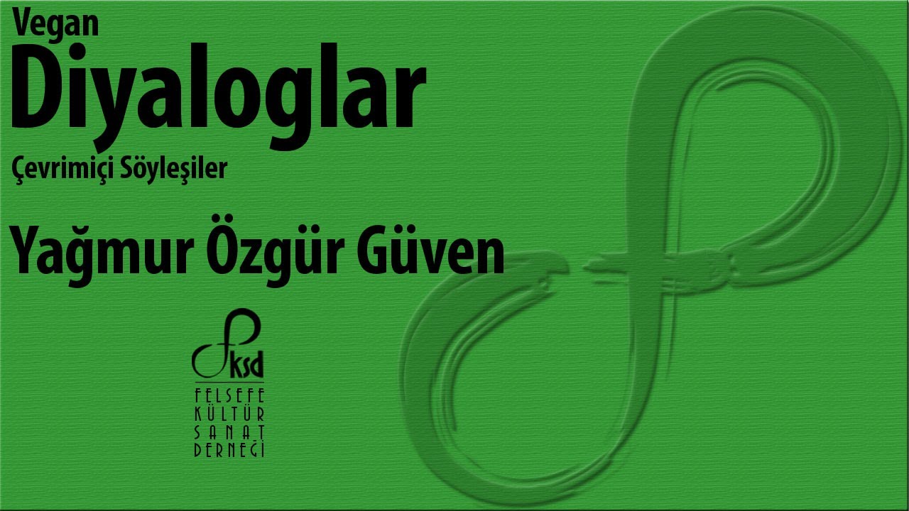 Vegan Diyaloglar | Yağmur Özgür Güven
