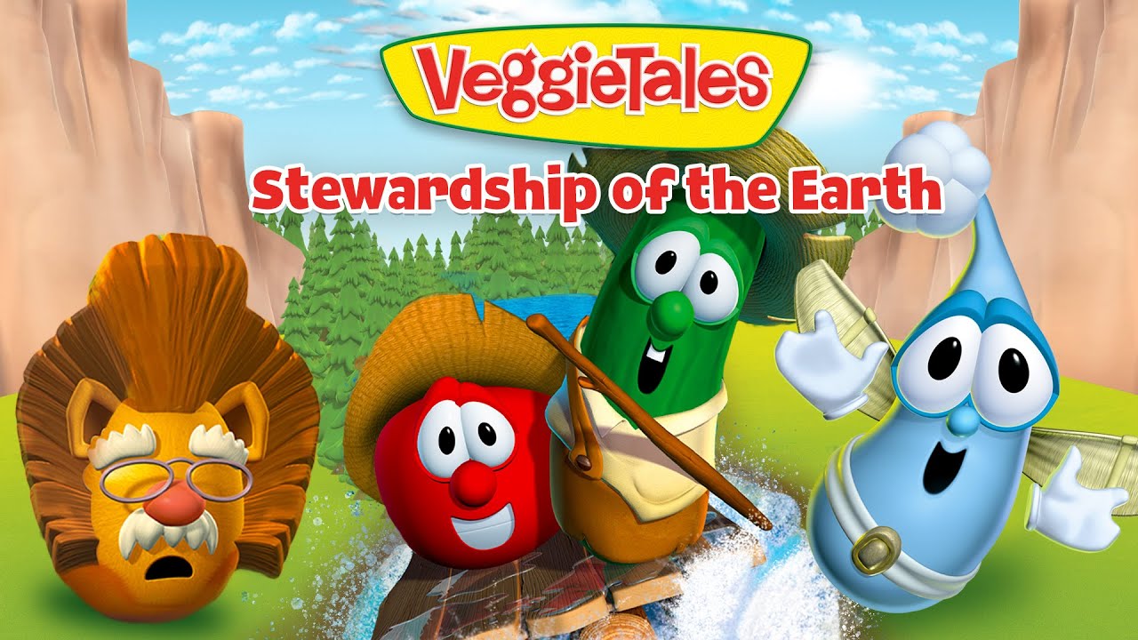 VeggieTales | Protect God's World & Creatures | Stewardship of the Earth