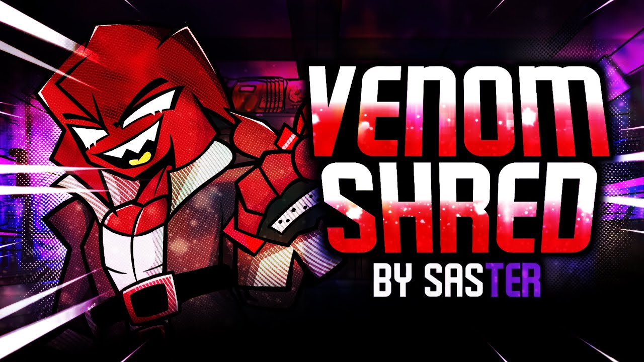 Venom Shred (SCRAPPED SONG) - Friday Night Funkin': ENTITY