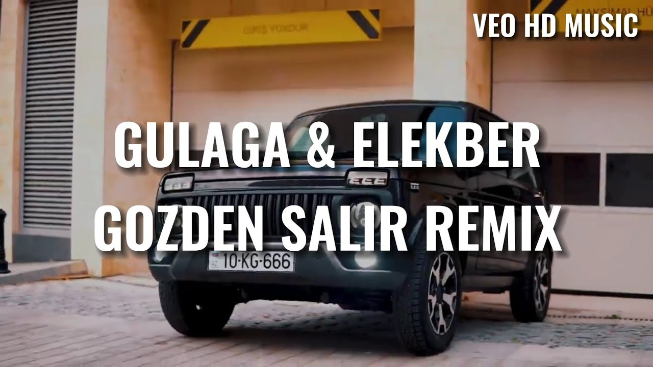 VEO HD MUSIC ft. Gulaga & Elekber - Gozden Salir (Yeni Trend) 2023