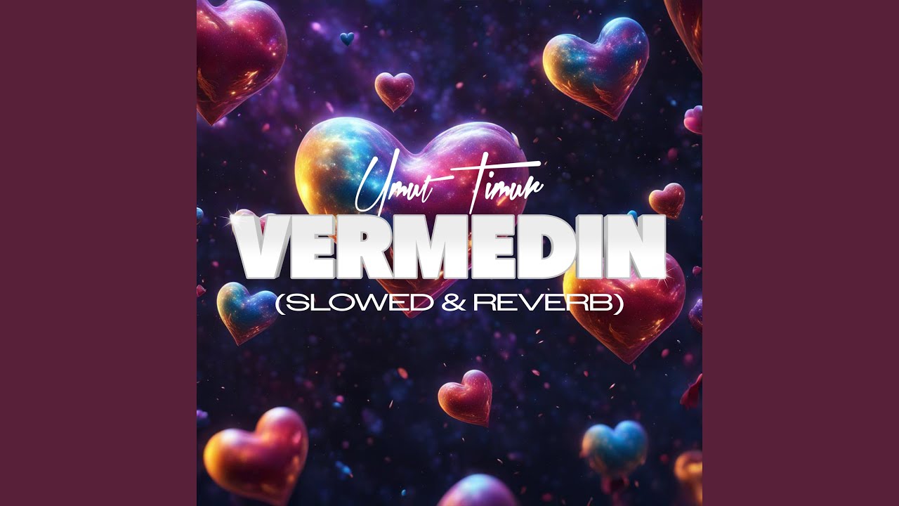 Vermedin (Slowed & Reverb)