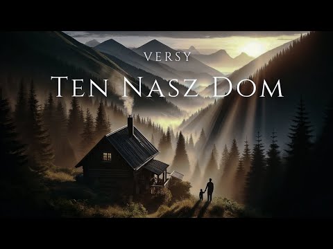 Versy - Ten nasz dom
