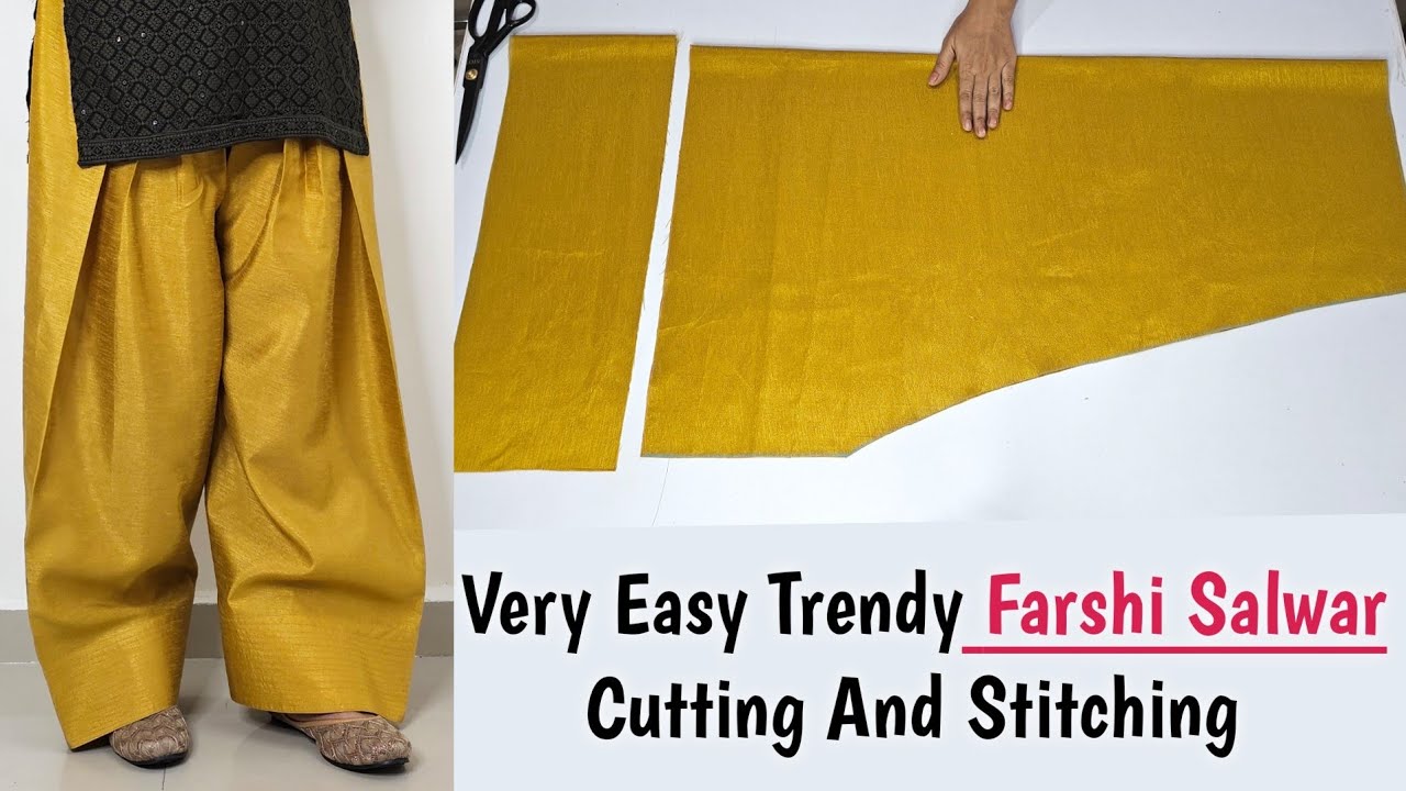 Very Easy Trendy Farshi Salwar Cutting and Stitching | farsi salwar