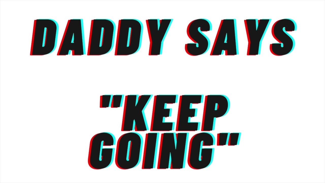 (VERY SPICY) Daddy Says 