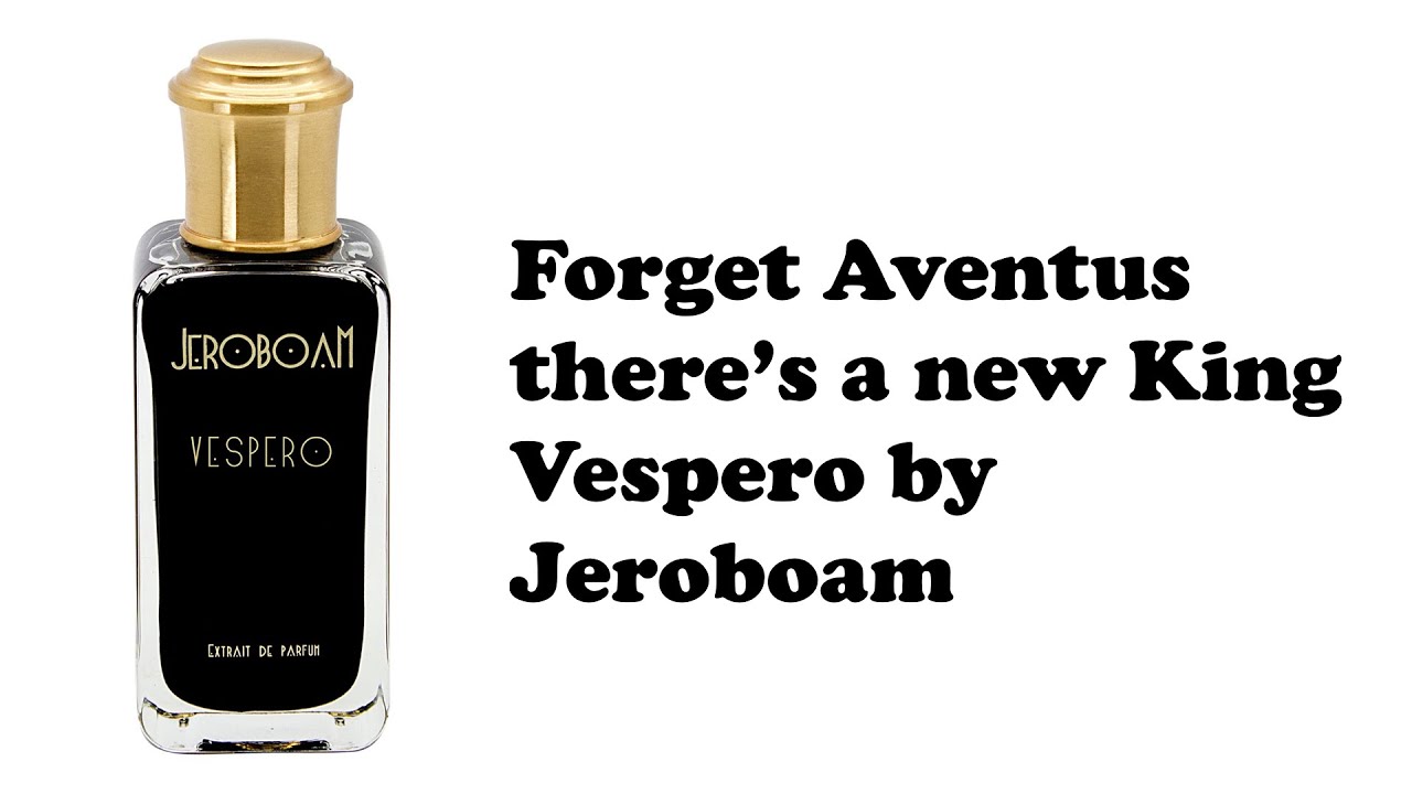 Vespero by Jeroboam Review