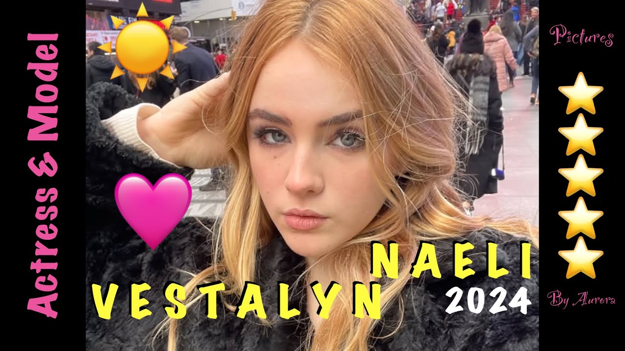 ⭐️VESTALYN NAELI⭐️2024⭐️