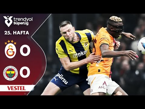 Vestel | Galatasaray (0-0) Fenerbahçe- Highlights/Özet | Trendyol Süper Lig - 2024/25