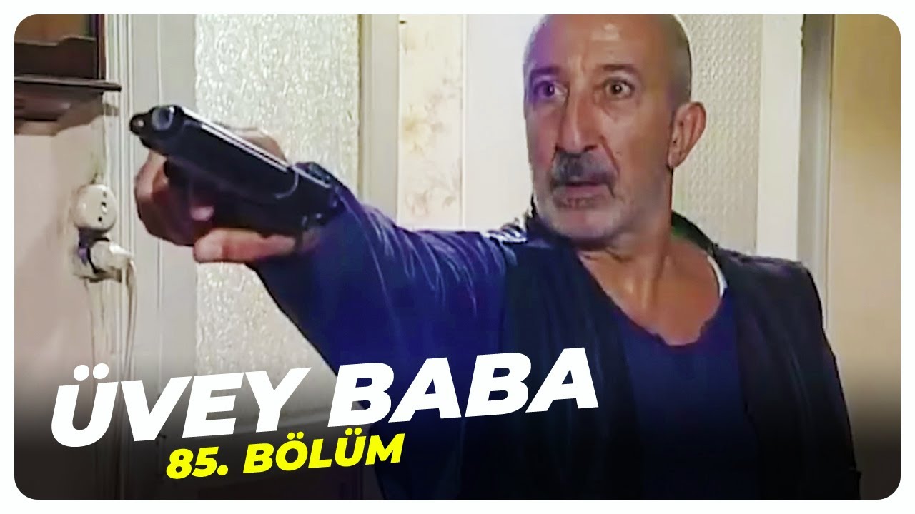 Üvey Baba 85. Bölüm | Nostalji Diziler