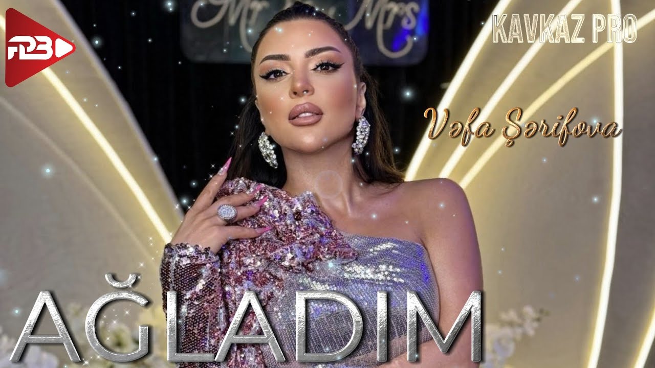 Vəfa Şərifova- Agladim 2024 ( Yeni Klip )