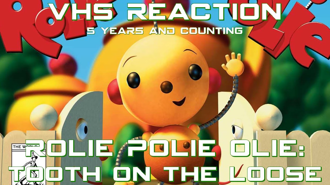 VHS REACTION To Rolie Polie Olie Tooth On The Loose VHS
