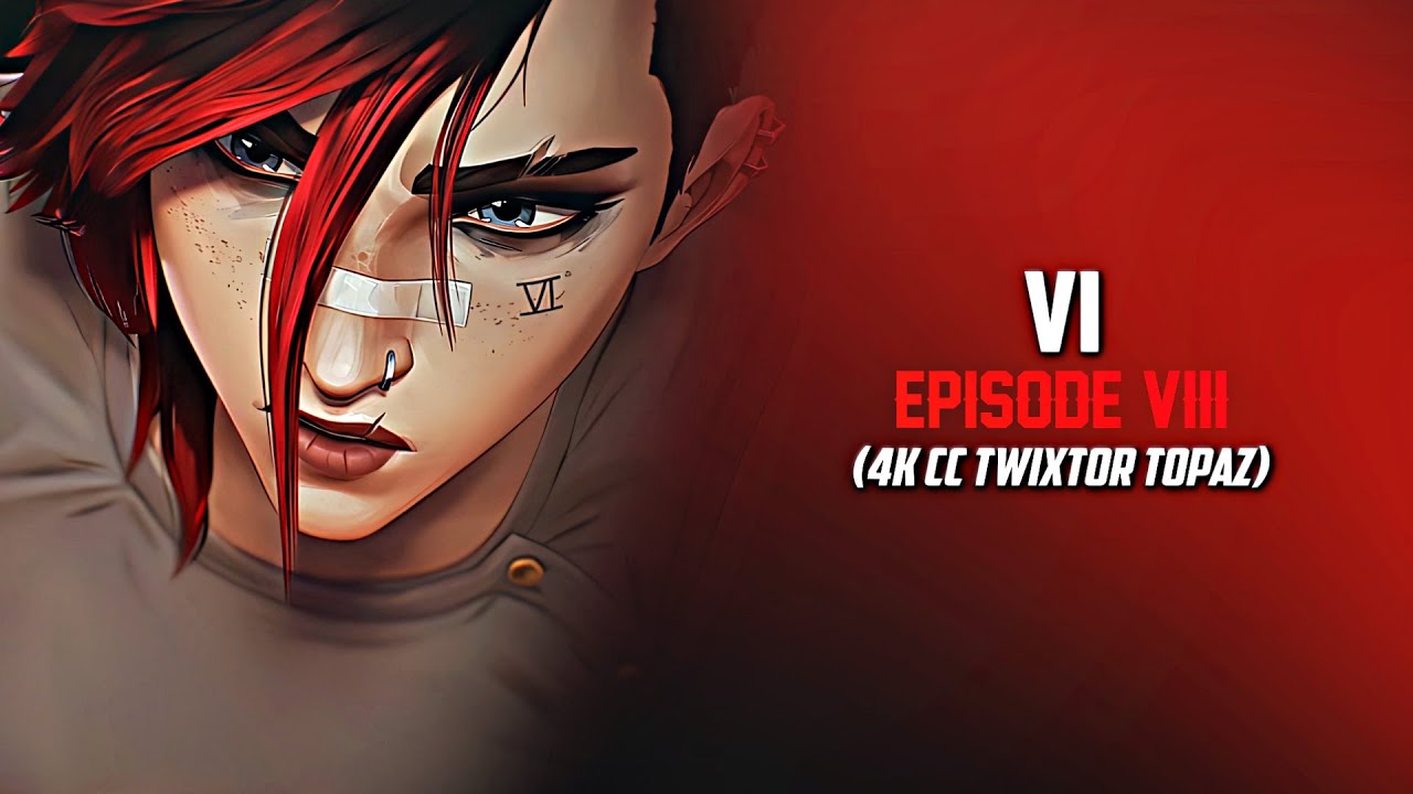 Vi: Twixtor Scenepack | Arcane (Season 2 EPISODE 8) - 4K