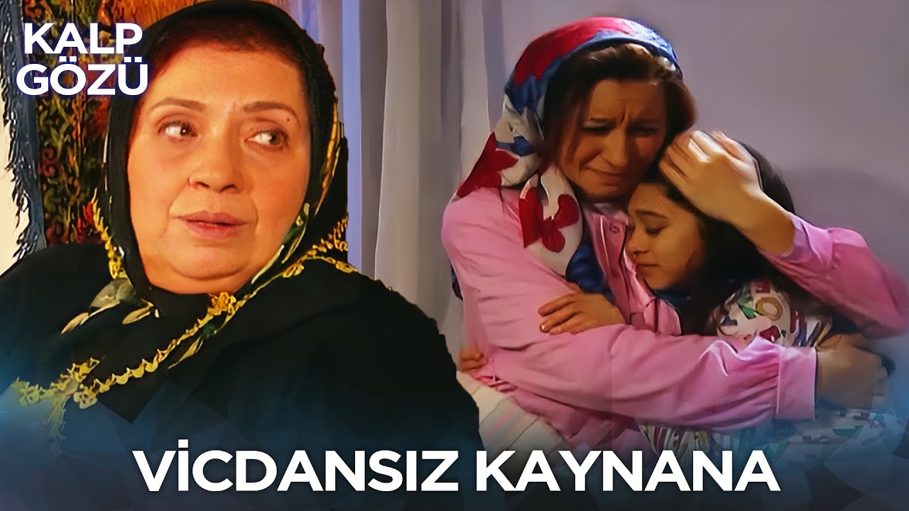 Vicdansız Kaynana - Kalp Gözü