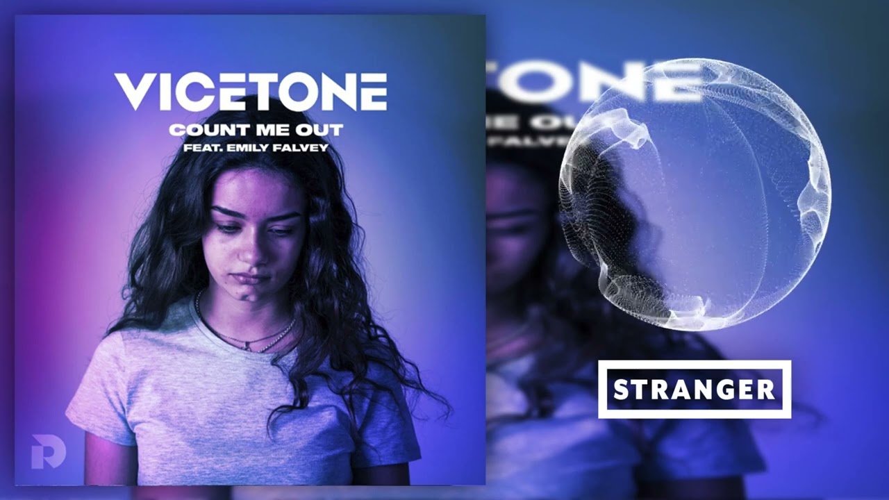 Vicetone feat. Emily Falvey - Count Me Out (Extended Mix)