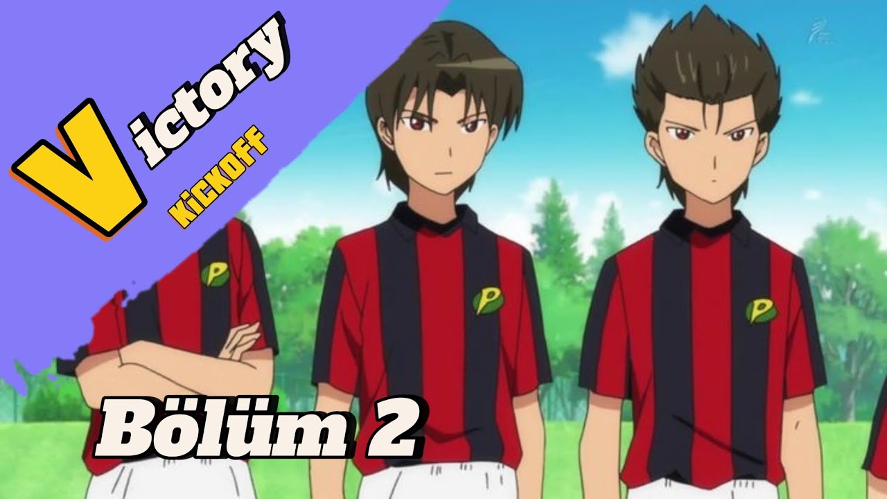 Victory Kickoff⚽•2.Bölüm | Türkçe dublaj izle