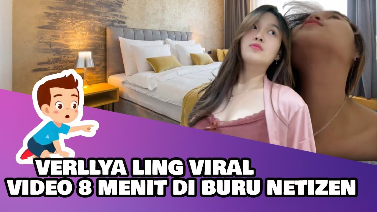 Video 8 Menit VerllyaLing Viral di TikTok, Begini Profil dan Latar Belakangnya