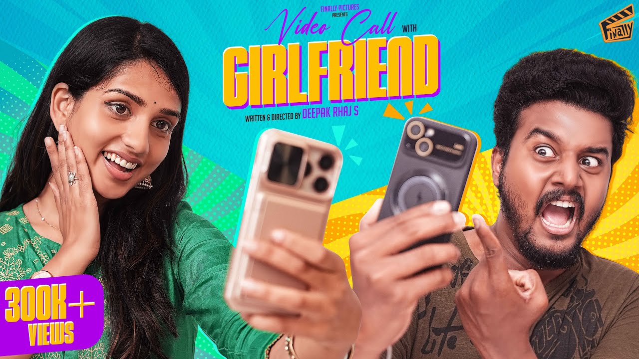 Video Call With Girlfriend 👩🏻🤳🏻 | Ft. Sam John, Pratheesh, Dhanyaa | Comedy | 4K | Finally