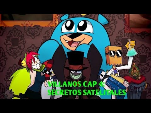 VILLANOS SECRETOS SATELITALES T1 PARTE 3 FINAL