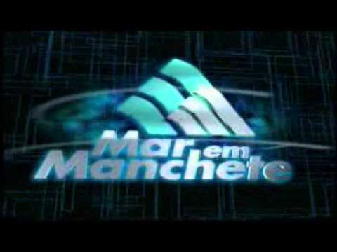 Vinheta Mar em Manchete 2005 COMPLETA