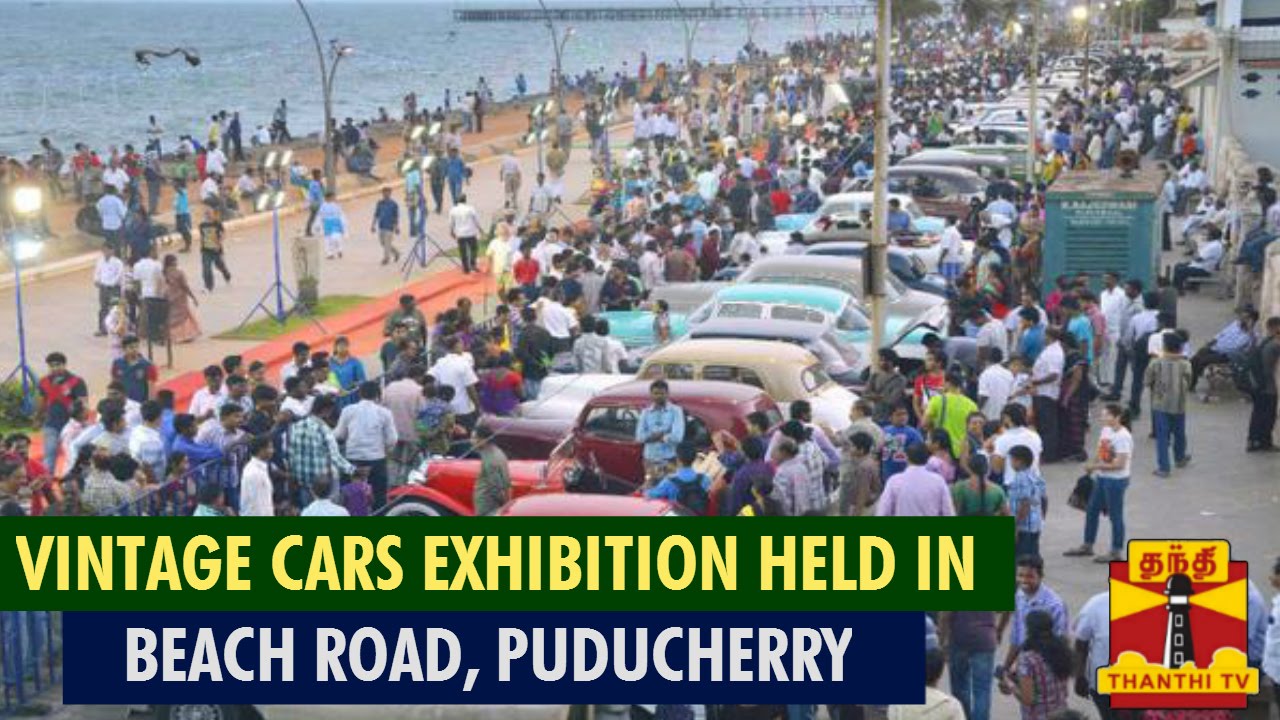 Vintage Cars Exhibition Held In Puducherry Beach Road - Thanthi TV