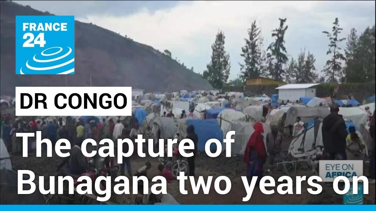 Violence in eastern DR Congo: The capture of Bunagana two years on • FRANCE 24 English