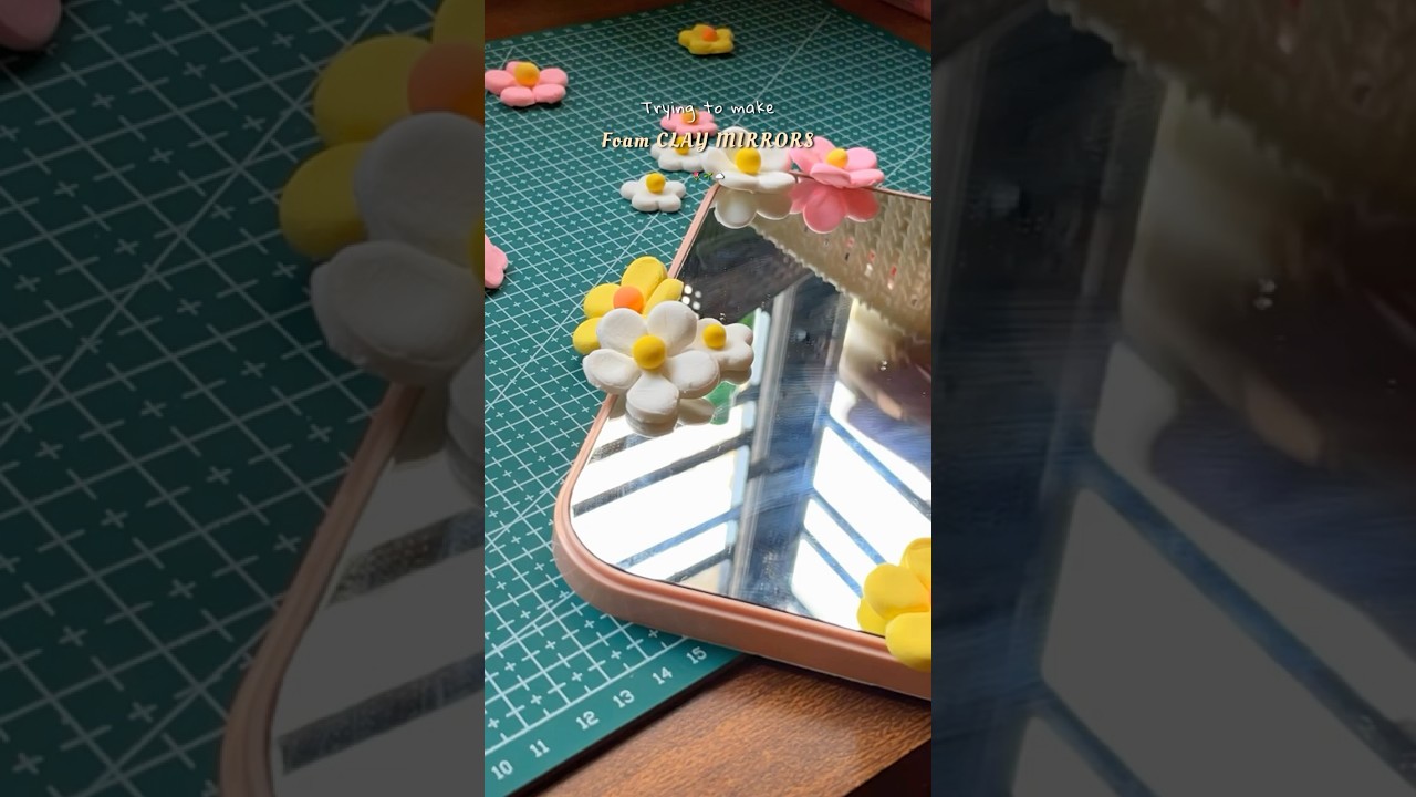 Viral FOAM CLAY mirror ☁️ Pinterest inspired 🌷