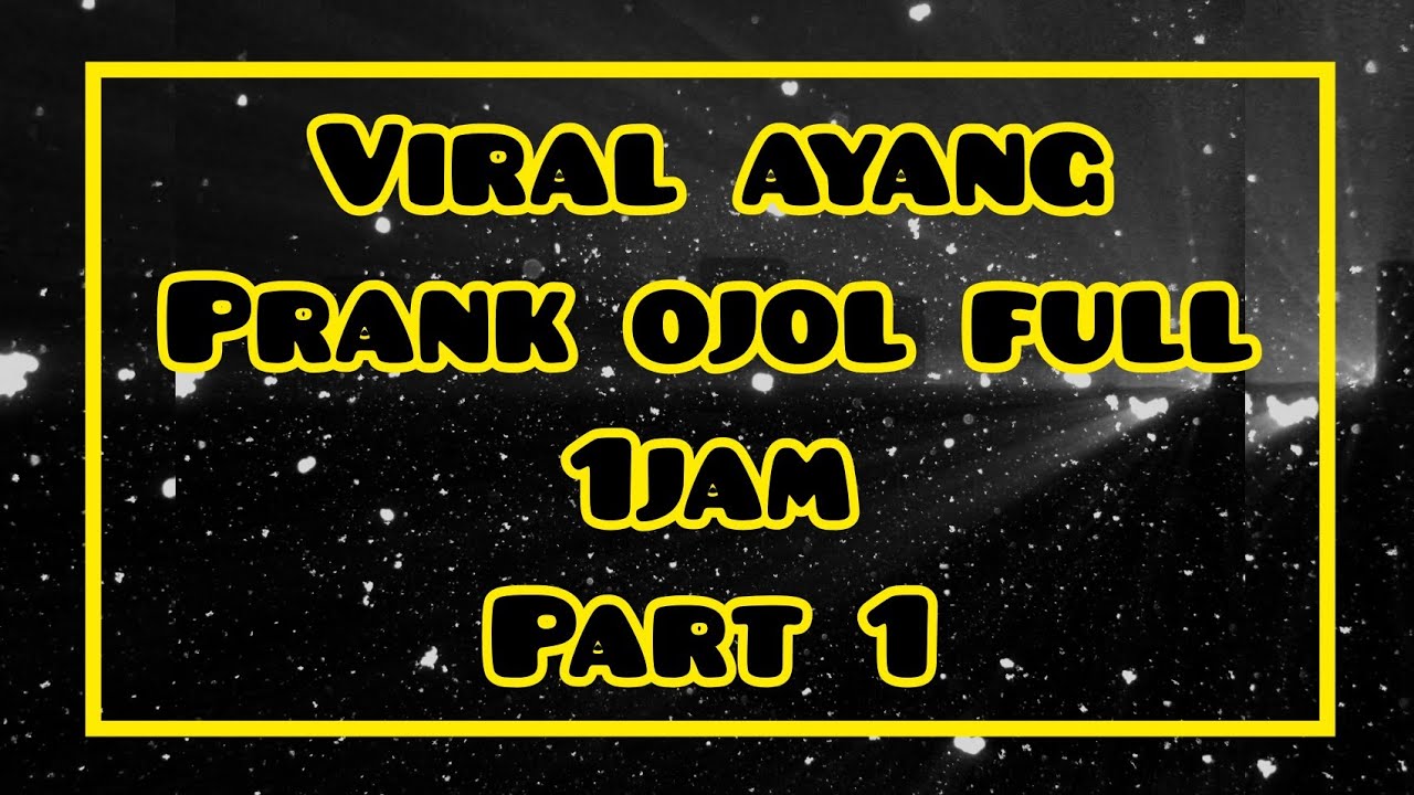 Viral Prank Ojol Ayang Part1